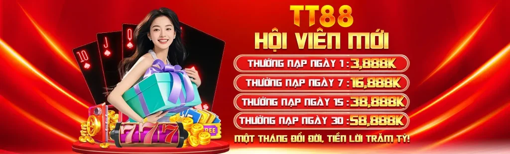 thưởng nạp hội viên mới tại TT88